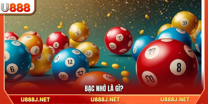 Giải thích phương pháp bạc nhớ là gì?