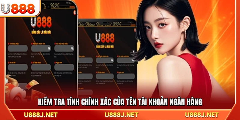 Xác minh thông tin tên chủ tài khoản ngân hàng chính xác